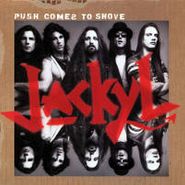Jackyl, Push Comes to Shove (CD)