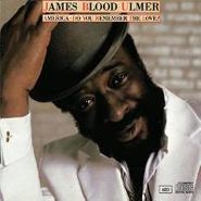 James Blood Ulmer, America - Do You Remember The Love? (CD)