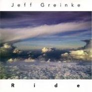 Jeff Greinke, Ride (CD)