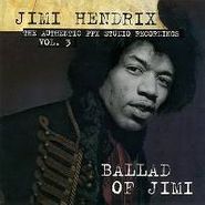 Jimi Hendrix, The Authentic PPX Studio Recordings Vol. 3: Ballad of Jimi (CD)