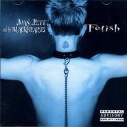 Joan Jett & The Blackhearts, Fetish (CD)