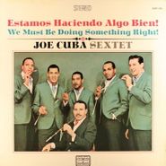 Joe Cuba Sextet, Estamos Haciendo Algo Bien! / We Must Be Doing Something Right! (LP)