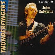 John Entwistle, Thunderfingers: The Best of John Entwistle (CD)