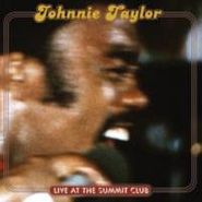 Johnnie Taylor, Live At The Summit Club (CD)