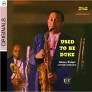 Johnny Hodges, Used To Be Duke (CD)