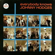 Johnny Hodges, Everybody Knows [Mono] (LP)