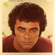Johnny Mathis, The Best Days Of My Life (LP)