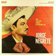 Jorge Negrete, El Hijo Del Pueblo Vol. IV (LP)