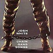 Josh White, Chain Gang Songs (CD)