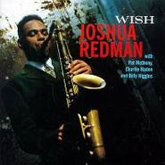Joshua Redman, Wish (CD)