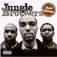 Jungle Brothers, Raw Deluxe (CD)