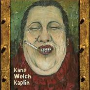 Kieran Kane, Kane Welch Kaplin (CD)