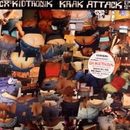 CX KiDTRONiK, Krak Attack (12")