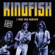 Kingfish, I Hear You Knockin' (CD)