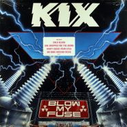 Kix, Blow My Fuse (LP)