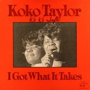 Koko Taylor, I Got What It Takes [Signed] (LP)