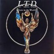 L.T.D., Love To The World (CD)