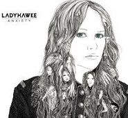 Ladyhawke, Anxiety (CD)