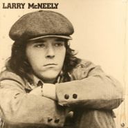 Larry John McNally, Larry McNeely (LP)