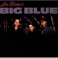 Lee Rocker, Lee Rocker's Big Blue (CD)