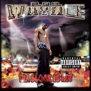 Lil Wayne, Tha Block Is Hot (CD)