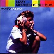 Lizzy Mercier Descloux, Mambo Nassau (CD)