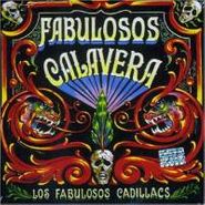 Los Fabulosos Cadillacs, Fabulosos Calavera (CD)