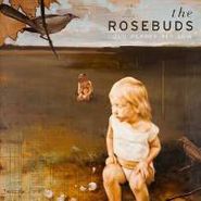 The Rosebuds, Loud Planes Fly Low (CD)