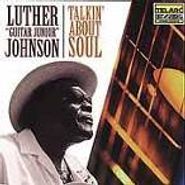 Luther "Guitar Junior" Johnson, Talkin' About Soul (CD)