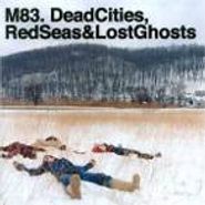 M83, Dead Cities, Red Seas & Lost Ghosts [Import] (CD)