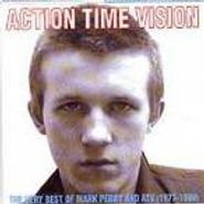 Alternative TV, Action Time Vision: The Very Best Of Mark Perry & ATV (1977-1999) (CD)