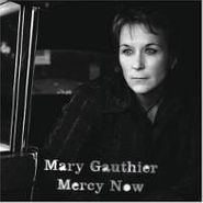 Mary Gauthier, Mercy Now (CD)