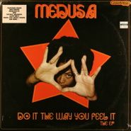 Medusa, Do It The Way You Feel It (LP)