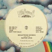 Native Love, Megatrone Women (12")