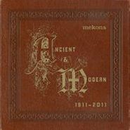 The Mekons, Ancient & Modern 1911-2011 (CD)