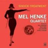 Mel Henke, Shock Treatment (CD)
