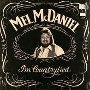 Mel McDaniel, I'm Countryfied (LP)