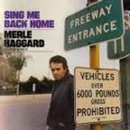 Merle Haggard And The Strangers, Sing Me Back Home / The Legend Of Bonnie & Clyde (CD)