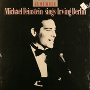 Michael Feinstein, Remember: Michael Feinstein Sings Irving Berlin (LP)