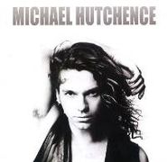 Michael Hutchence, The Music Of Michael Hutchence (CD)