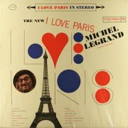 Michel Legrand, The New I Love Paris (LP)