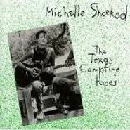Michelle Shocked, The Texas Campfire Tapes (CD)
