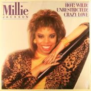 Millie Jackson, Hot! Wild! Unrestricted! Crazy Love (LP)