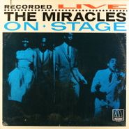 The Miracles, Live On Stage (LP)
