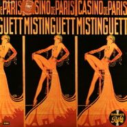 Mistinguett, Casino de Paris (LP)