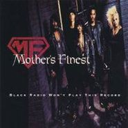 Mother's Finest, Black Radio Won't Play This Record (CD)