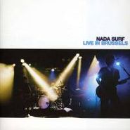Nada Surf, Live In Brussels (CD)
