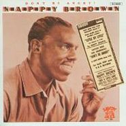 Nappy Brown, Don't Be Angry! (CD)