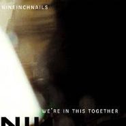 Nine Inch Nails, We're In This Together (CD)