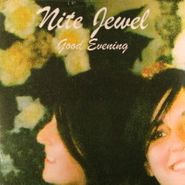 Nite Jewel, Good Evening (LP)